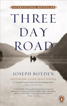 Three day road : a novel  Cover Image