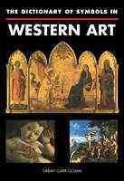 The dictionary of symbols in Western art  Cover Image