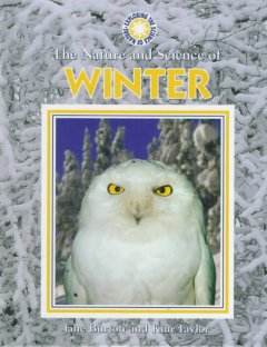 The nature and science of winter  Cover Image