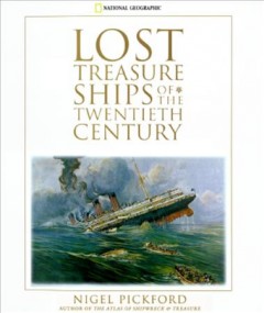 Lost treasure ships of the twentieth century  Cover Image
