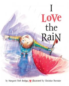 I love the rain!  Cover Image