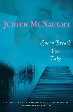 Every breath you take : a novel  Cover Image