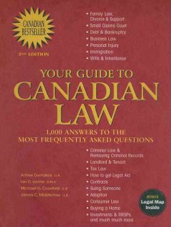 Your guide to Canadian law : answers to the most frequently asked questions  Cover Image