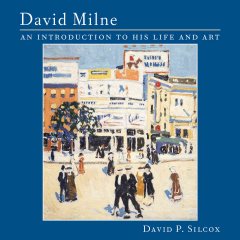 David Milne : an introduction to his life and art  Cover Image