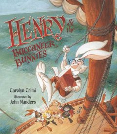 Henry & the Buccaneer Bunnies  Cover Image