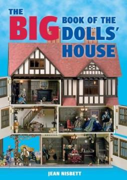 The big book of the dolls' house  Cover Image