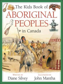 The kids book of Aboriginal peoples in Canada  Cover Image