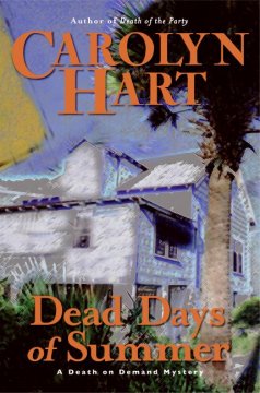 Dead days of summer : a death on demand mystery  Cover Image