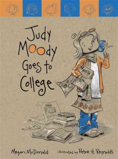 Judy Moody goes to college  Cover Image