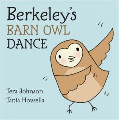 Berkeley's barn owl dance  Cover Image
