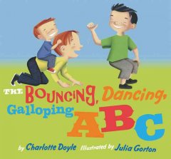 The bouncing, dancing, galloping ABC  Cover Image