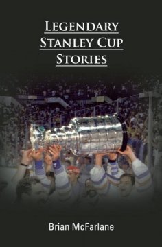 Legendary Stanley Cup stories  Cover Image