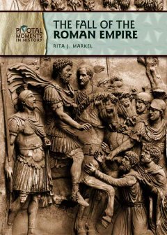 The fall of the Roman Empire  Cover Image