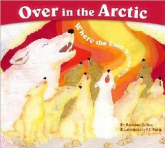 Over in the Arctic : where the cold winds blow  Cover Image