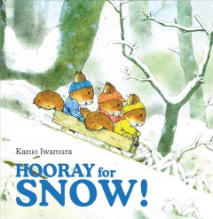 Hooray for snow!  Cover Image