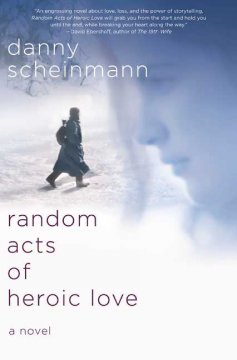 Random acts of heroic love  Cover Image