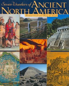 Seven wonders of ancient North America  Cover Image