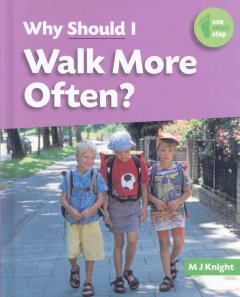 Why should I walk more often?  Cover Image