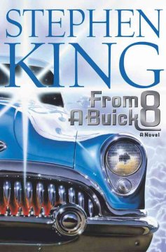 From a Buick 8 : a novel  Cover Image