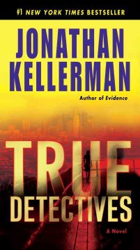 True detectives : a novel  Cover Image