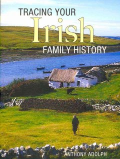 Tracing your Irish family history  Cover Image