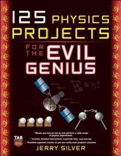 125 physics projects for the evil genius  Cover Image