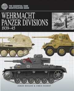 Wehrmacht Panzer divisions 1939-45 /  Cover Image
