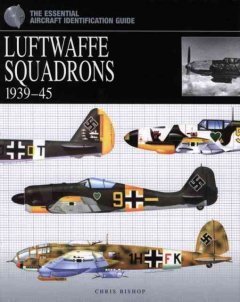 Luftwaffe squadrons 1939-45 /  Cover Image