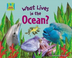 What lives in the ocean?  Cover Image