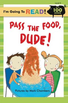 Pass the food, dude!  Cover Image
