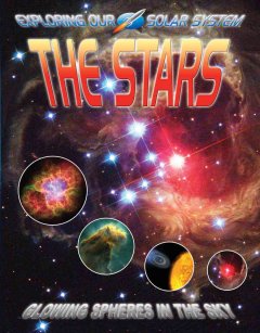 The stars : glowing spheres in the sky  Cover Image
