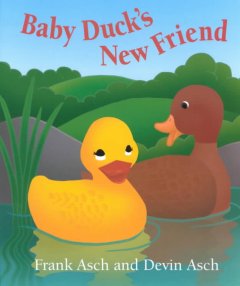 Baby Duck's new friend  Cover Image