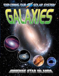 Galaxies : immense star islands  Cover Image