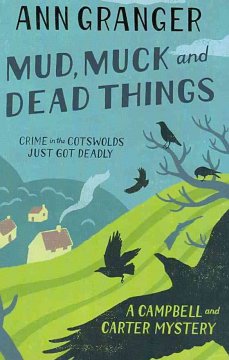 Mud, muck and dead things  Cover Image