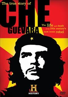 The true story of Che Guevara Cover Image