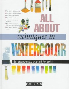 All about techniques in watercolor  Cover Image