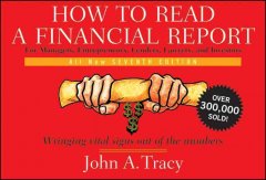 How to read a financial report : wringing vital signs out of the numbers  Cover Image