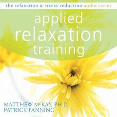 Applied Relaxation Training a relaxation and stress reduction audio program  Cover Image