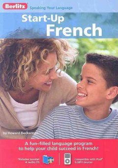 Start-up French a fun-filled language program to help your child succeed in French!  Cover Image