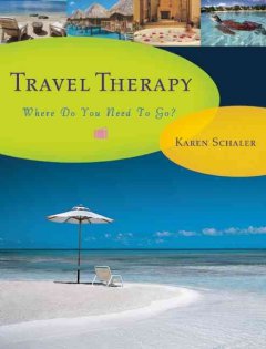 Travel therapy : where do you need to go?  Cover Image