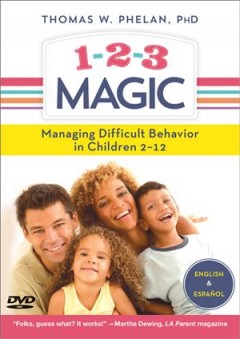 1-2-3 magic managing difficult behavior in children 2-12  Cover Image