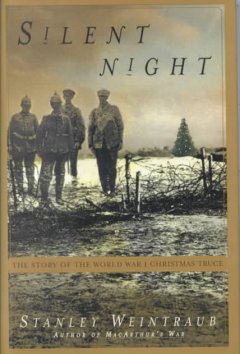 Silent night : the story of the World War I Christmas truce  Cover Image
