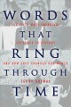 Go to record Words that ring through time : from Moses and Pericles to ...