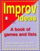 Go to record Improv ideas : a book of games and lists
