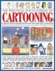 Go to record The practical encyclopedia of cartooning : learn to draw c...
