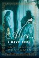 Go to record Alice I have been : a novel