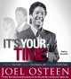 Go to record It's your time activate your faith, achieve your dreams, a...