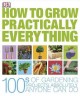 Go to record How to grow practically everything