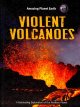 Go to record Violent volcanoes