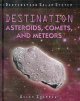 Go to record Destination asteroids, comets, and meteors